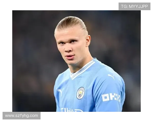 埃尔林·哈兰德：从天才少年到足坛新霸主的崛起之路